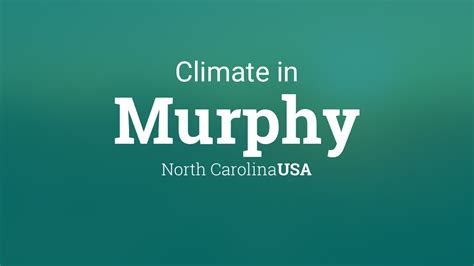 Climate & Weather Averages in Murphy, North Carolina, USA