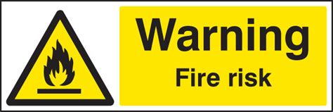 Warning Fire Risk Sign (UK) | Warning Safety Signs