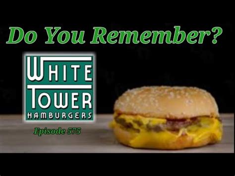 Do You Remember White Tower Burgers? - YouTube