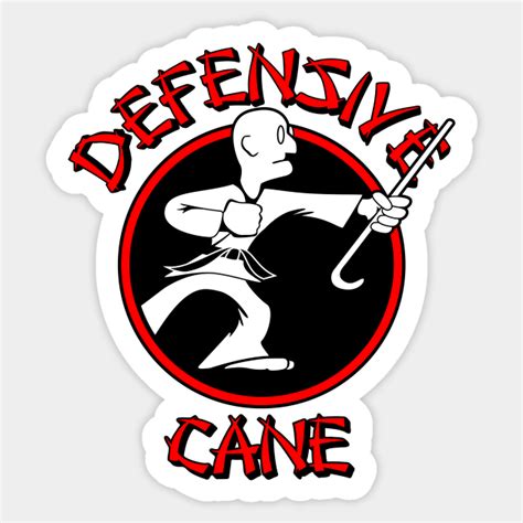 Defensive Cane - Senior - Sticker | TeePublic