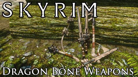 Skyrim Mod: Dragon Bone Weapons Complete - YouTube