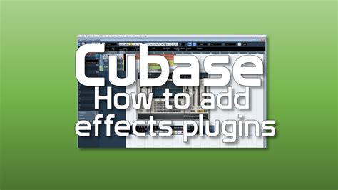 How to add effects plugins in Cubase | Creating Tracks