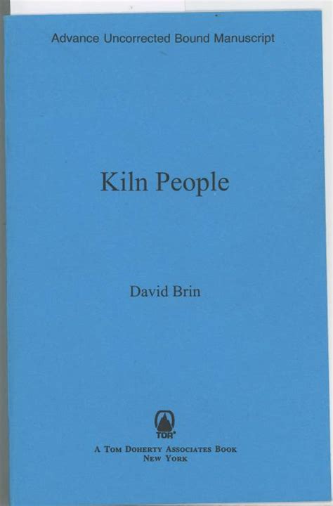 Kiln People by David Brin (First Edition) Signed by David Brin: Fine ...