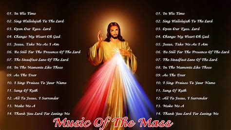 Best Catholic Offertory Songs For Mass - Music Of The Mass - Best ...