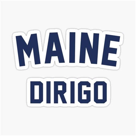 "The Maine Motto (State Motto of Maine)" Sticker for Sale by ...