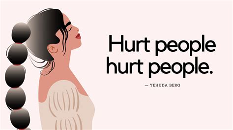 Top 50 Hurt People Hurt People Quotes