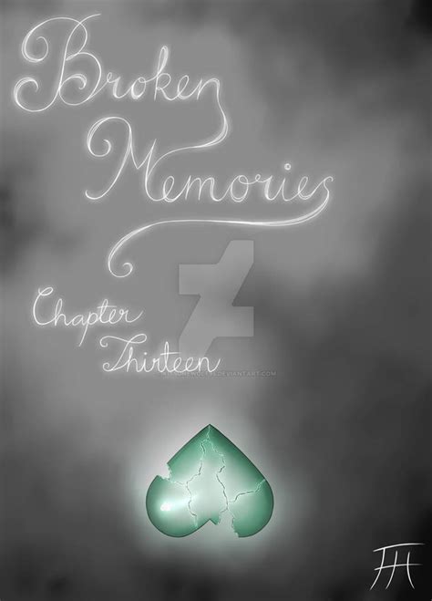 Cover Art, Broken Memories, Chapter Thirteen by Kitsunewolf95 on DeviantArt