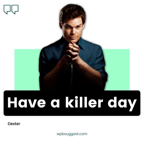 Top Dexter Quotes [100+] To Share