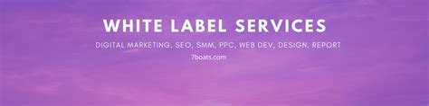 White Label Digital Marketing Services, Reseller SEO India -7boats