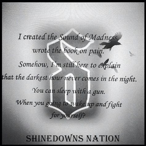 Shinedown - Sound of Madness | Song quotes, Song lyric quotes, Lyrics