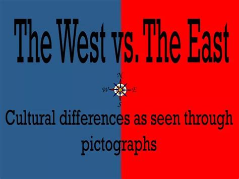 PPT - The West vs. The East PowerPoint Presentation, free download - ID ...