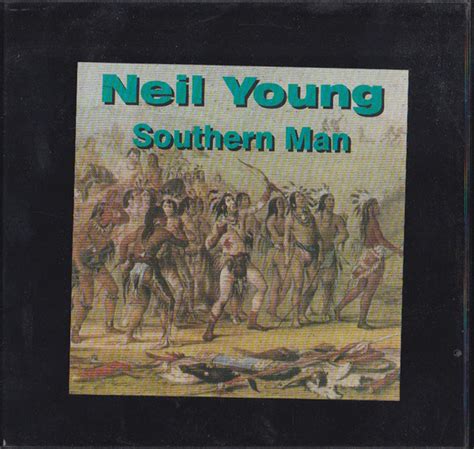 Neil Young – Southern Man (1993, CD) - Discogs