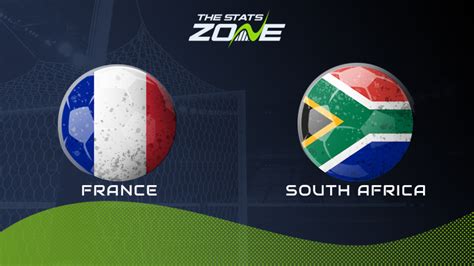 International Friendlies – France vs South Africa Preview & Prediction ...