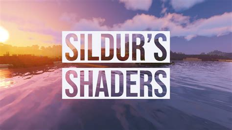 Sildur’s Shaders : 1.7.10 → 1.21 - Minecraft.fr