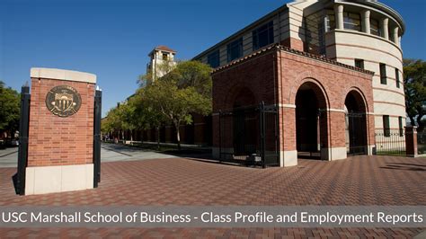 USC Marshall School of Business - USC MBA Program - Class Profile | Employment Reports | Notable ...