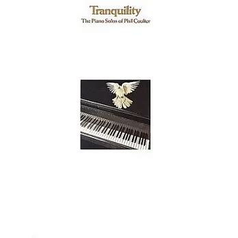 博客來-Tranquility: The Piano Solos of Phil Coulter