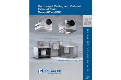 Greenheck: Ceiling Exhaust Fan Catalog | 2012-02-27 | ACHRNEWS