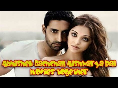 Abhishek Bachchan Aishwarya Rai Movies together : Bollywood Films List ...