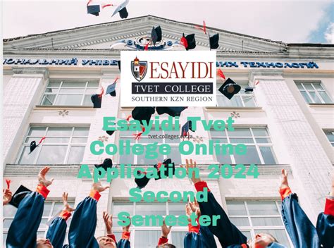 Esayidi Tvet College Online Application 2024 Second Semester - TVET ...