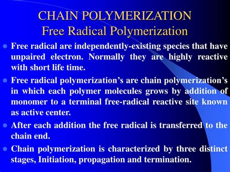 PPT - CHAIN POLYMERIZATION Free Radical Polymerization PowerPoint Presentation - ID:5677385