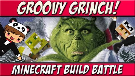 Groovy Grinch! | Team Build Battle w/ SmallishBeans - YouTube