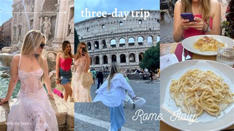 rome, italy vlog 🍕🍝🇮🇹 | three-day trip in rome with my bestie - YouTube