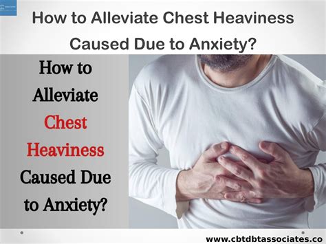 How to Alleviate Chest Heaviness Caused Due to Anxiety? by CBT DBT Associates - Issuu