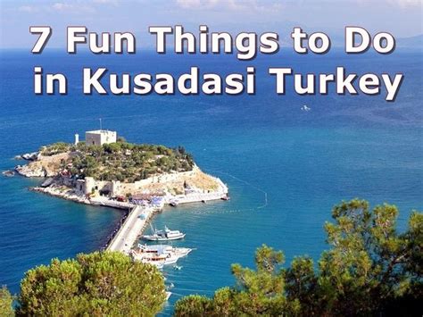 7 Things to do in Kusadasi | Travel tours, Kusadasi, Top vacation ...