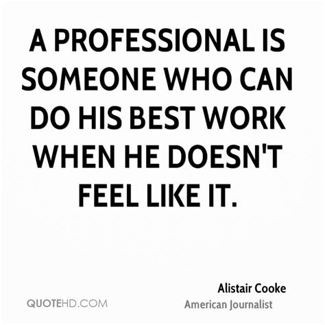 Quotes On Professionalism At Work. QuotesGram