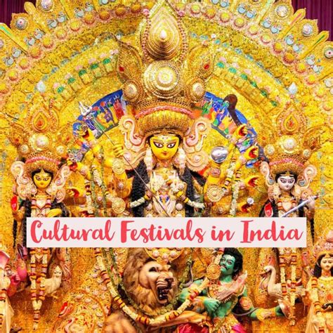 Popular Cultural Festivals in India you must Experience! - Fernwehrahee