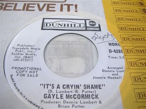 GAYLE MCCORMICK - It's A Cryin' Shame (same)