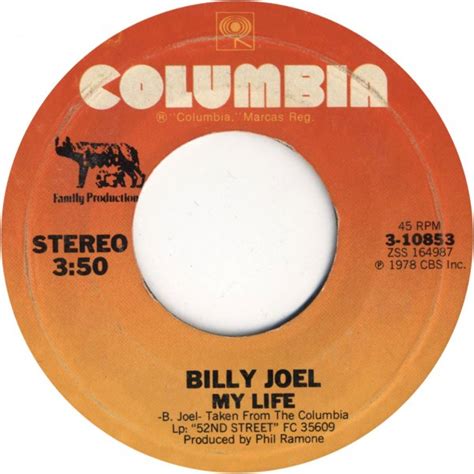 Billy Joel - My Life (Vinyl, 7", 45 RPM, Single) | Discogs