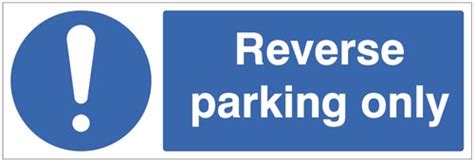 Reverse parking only sign (1mm plastic 600x200mm) | SSP Direct