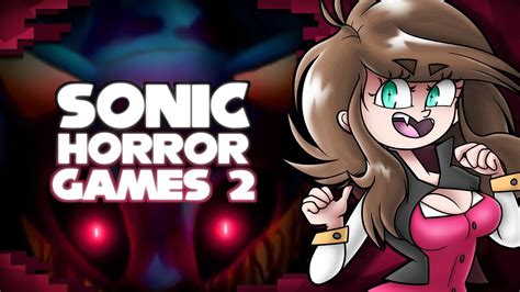 Sonic Horror Games 2 - RadicalSoda - YouTube