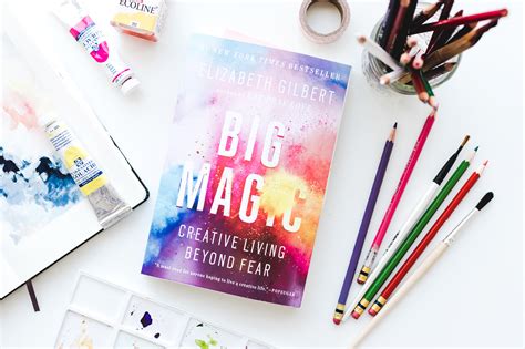 Book Review: “Big Magic” by Elizabeth Gilbert – ReFine Art Blog