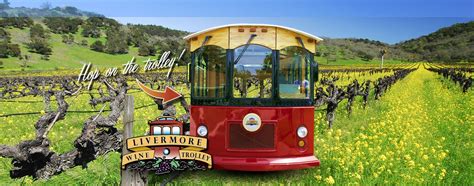 Livermore Wineries Wine Tasting Tours | Livermore Wine Trolley | Wine ...