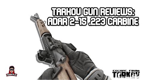 ADAR 2-15 .223 Carbine | Escape From Tarkov | Tarkov Gun Review - YouTube