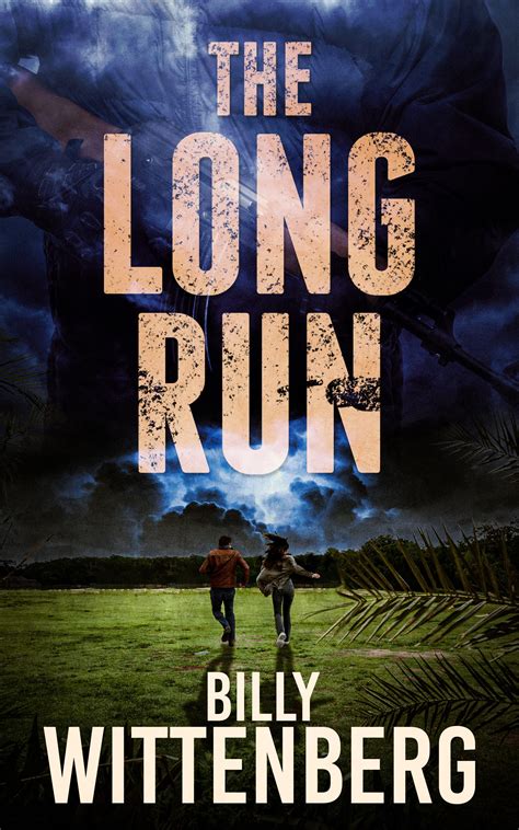 The Long Run by Billy Wittenberg | Goodreads