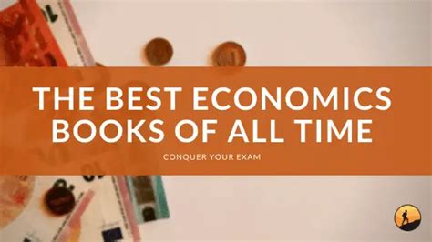 The 8 Best Economics Books of All Time [2021] | Conquer Your Exam