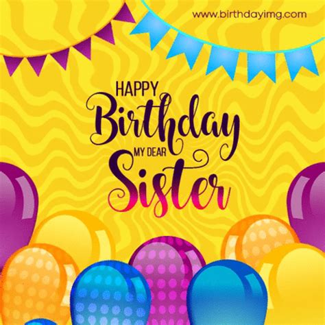 Happy Birthday Sister Gif Images For Whatsapp - Happy Birthday Sister Gifs | Bodenowasude