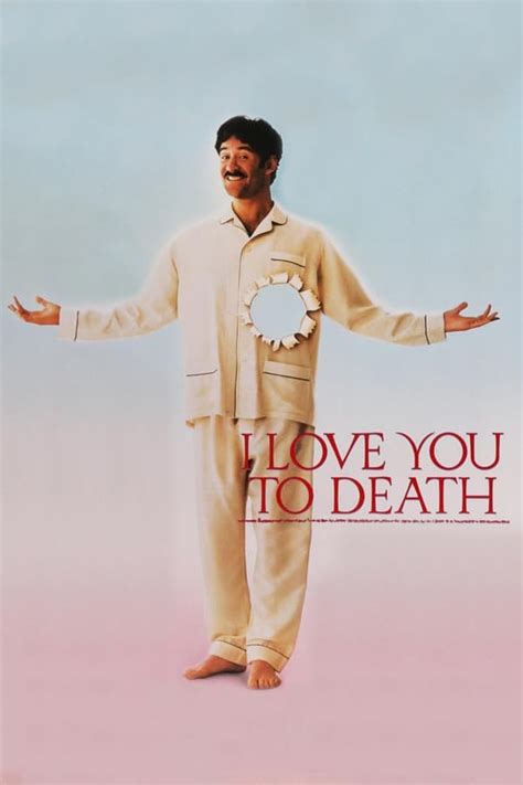 I Love You to Death (1990) — The Movie Database (TMDB)