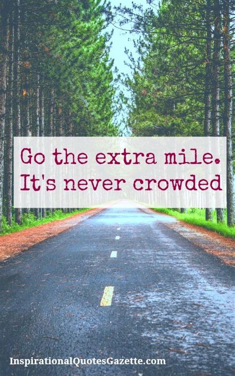 Going The Extra Mile Quotes - ShortQuotes.cc