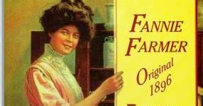 The Historical Cooking Project : Fannie Farmer and The Boston Cooking School Cookbook (1896): A ...