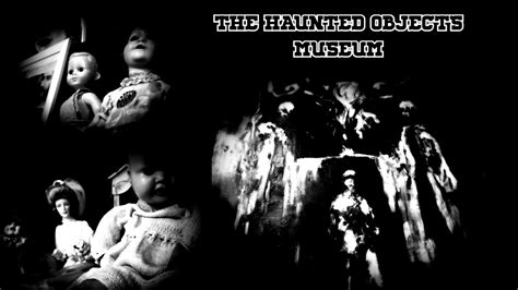 Haunted Objects Museum UK – Paranormal Magazine