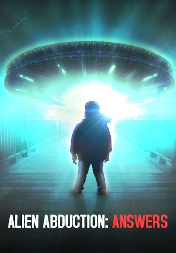 Alien Abduction: Answers - Movies on Google Play