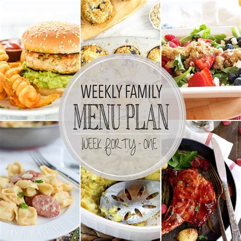 Weekly Family Meal Plan #41 - Diary of A Recipe Collector