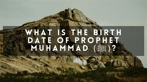 What is the Birth Date of Prophet Muhammad (ﷺ)? - YouTube