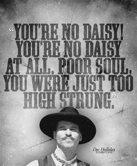 Tombstone you're No Daisy Doc Holliday Quote | Etsy