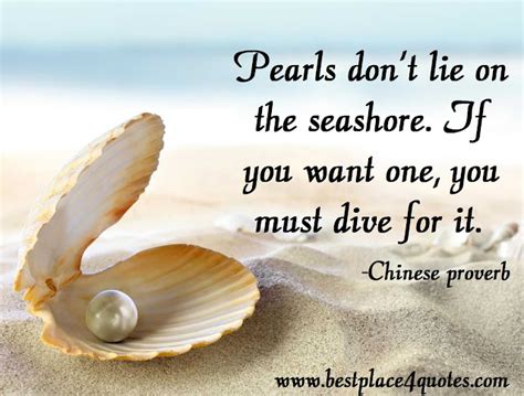 Pearls don’t lie on the seashore