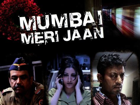 Mumbai Meri Jaan (2008) - Rotten Tomatoes